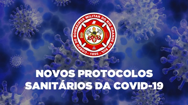 Novos Protocolos sanitários da Covid-19